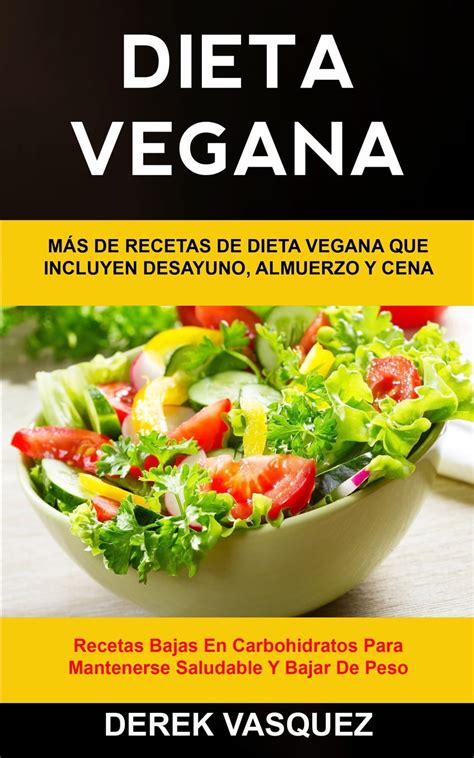 Libro De Cocina Vegano Dieta Vegana Más De Recetas De Dieta Vegana