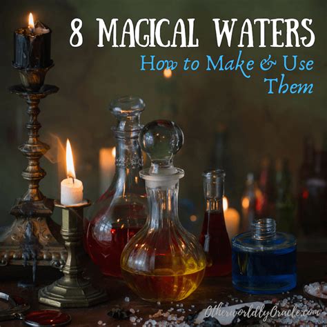 Water Carries Many Magical Properties Learn How To Make Magical Waters