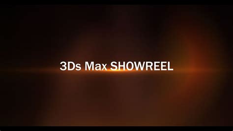 3ds Max Showreel Youtube