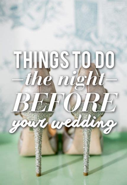 Wedding Planning Wedding Ideas The Night Before The Wedding Night Before Wedding Wedding