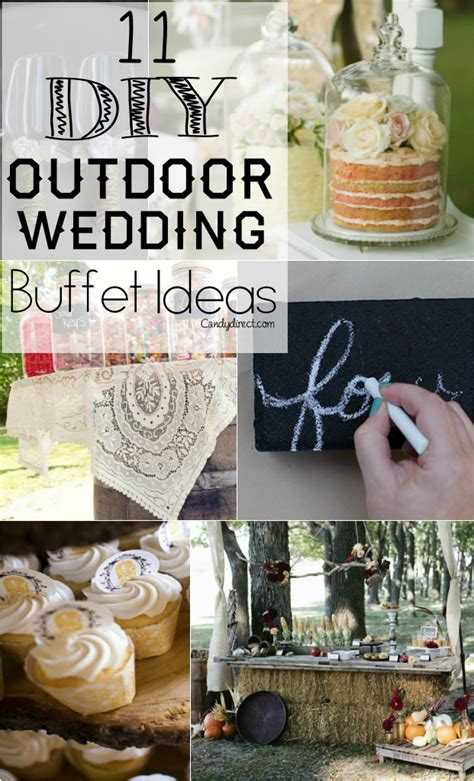 11 DIY Candy Buffet Ideas For Rustic Outdoor Weddings ...
