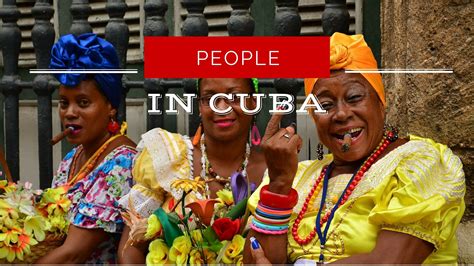 5 Things You Must Know About People In Cuba