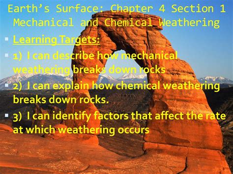 Ppt Earths Surface Chapter 4 Section 1 Mechanical And Chemical