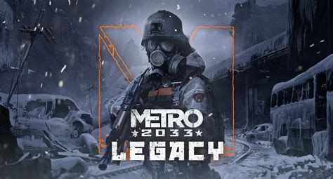 Metro 2033 Legacy Mod Mod Db