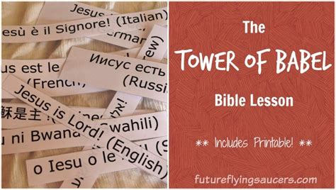 The Tower Of Babel Bible Lesson Futureflyingsaucers Object Lessons