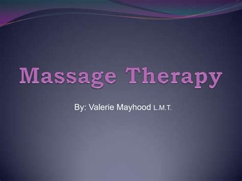 Types Of Massage Therapy