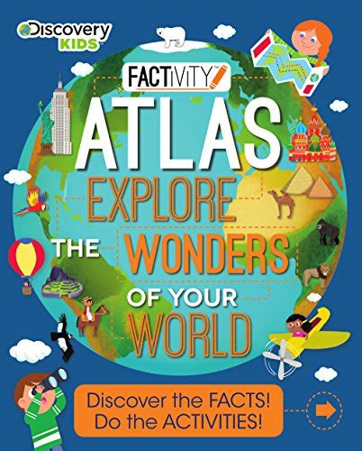 Explore The World With A World Atlas Kids Find Exciting