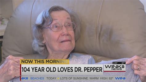 104 Year Old Texas Woman Loves Dr Pepper