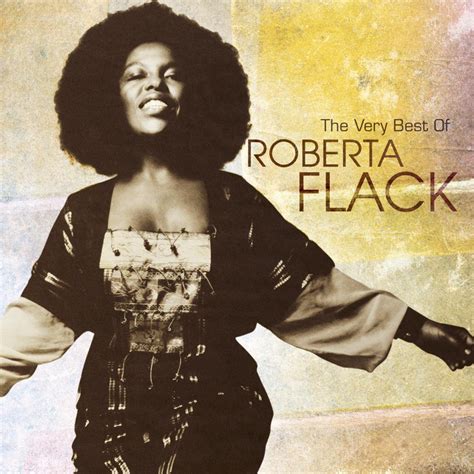 Roberta Flack The Very Best Of Roberta Flack Roberta Flack