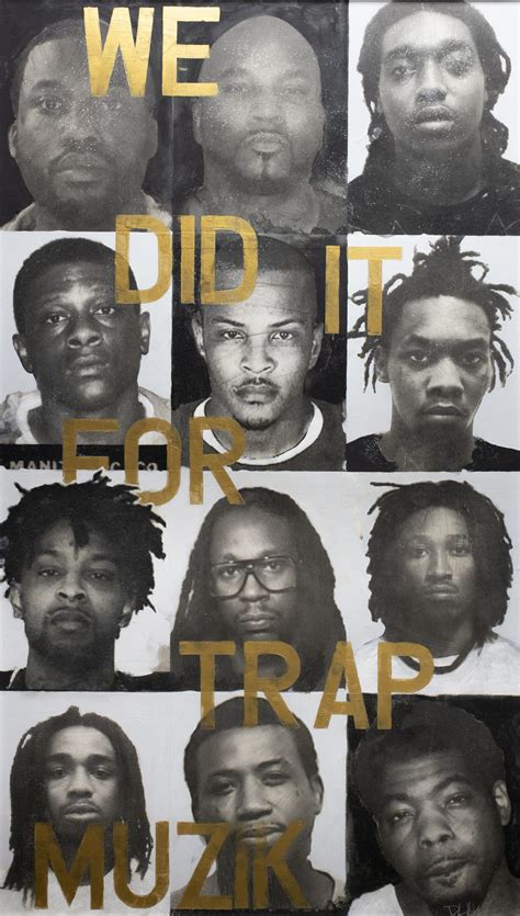 We Did It For Trap (Mug Shot) - TMM Art Gallery