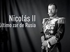 Nicolás II. Vida y muerte del último zar.