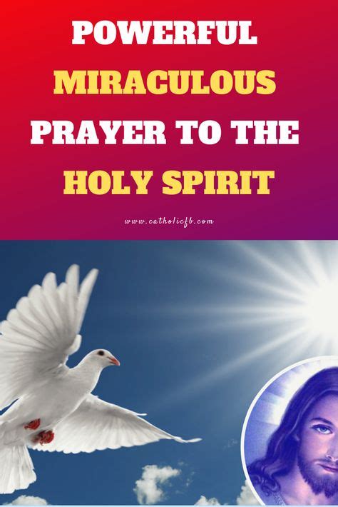 Powerful Miraculous Prayer To The Holy Spirit Holy Spirit Miracle
