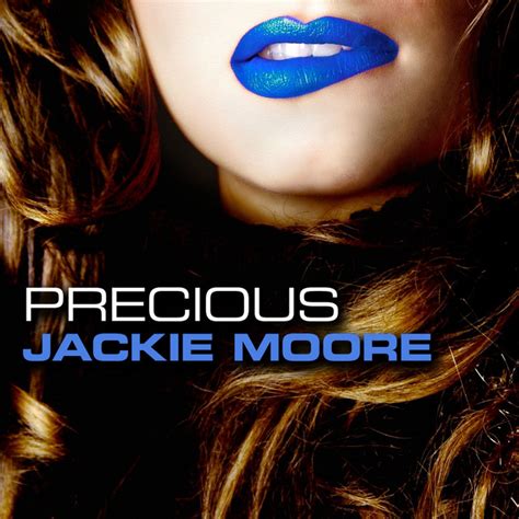Precious Single By Jackie Moore Spotify