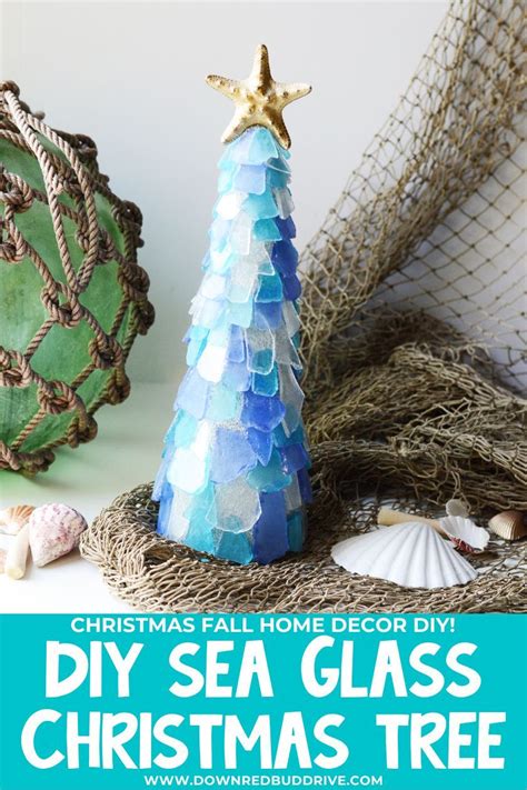 Make This Beautiful Beach Inspired Sea Glass Christmas Tree Diy This Year And Bring A Bit Of The