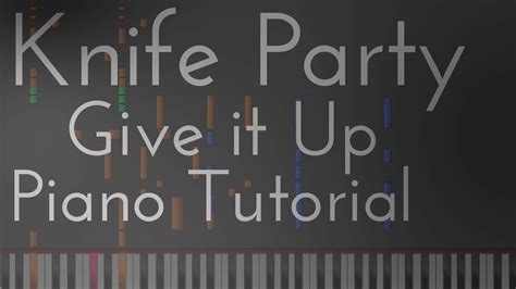 knife party give it up piano tutorial with drums and download youtube