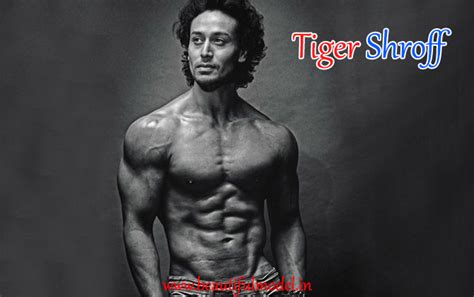 Tiger Shroff Height Weight Age Biceps Size Body Stats Tiger Shroff