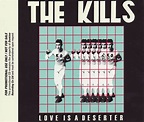 The Kills – Love Is A Deserter (2005, CD) - Discogs