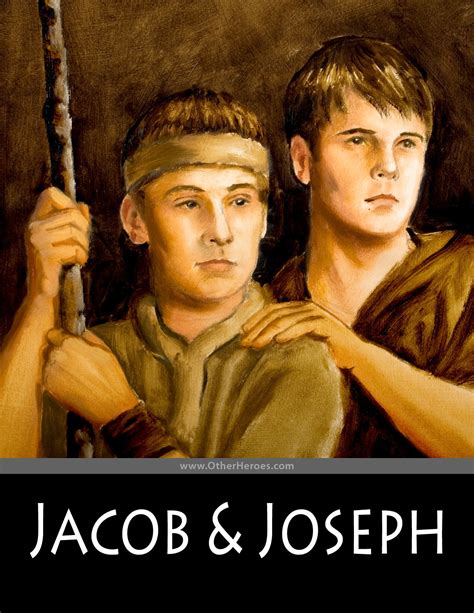 Jacob And Joseph Book Of Mormon Central