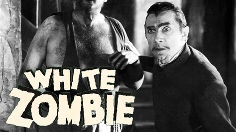 White Zombie 1932 Full Movie Bela Lugosi Youtube