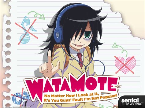 Watch Watamote ~ No Matter How I Look At It Its You Guys Fault Im