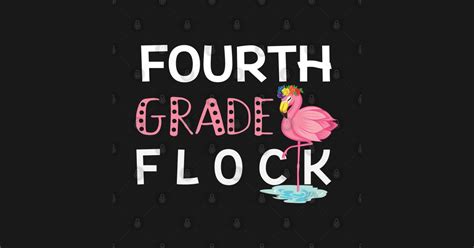 Fourth Grade Flock Teacher T Shirt Fourth Grade Squad Flamingo