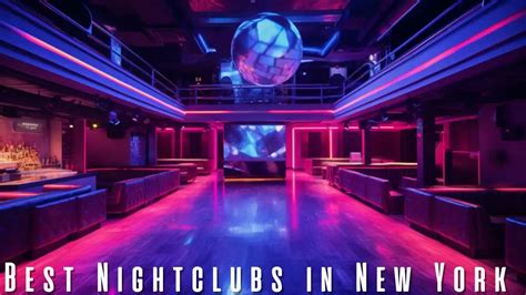 Best Nightclubs In New York Top 10 For A New Nightlife Experience