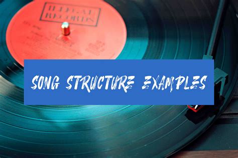Song Structure Examples