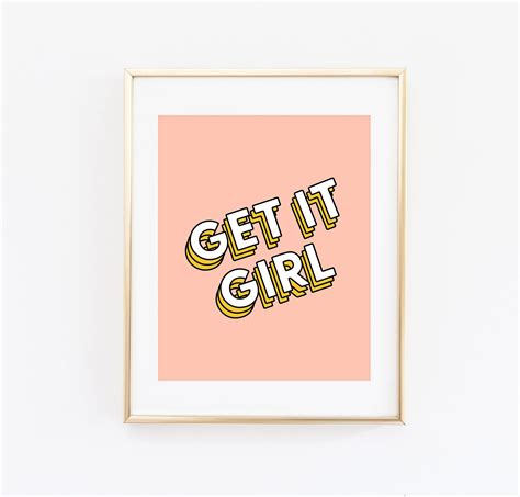 Get It Girl Printmotivational Quotetypography Posterinspirational Quotetypographic Print
