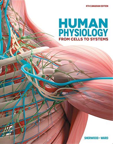 Human Physiology From Cells To Systems 4th Canadian Edition Lauralee