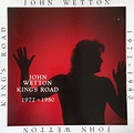 John Wetton - King's Road: 1972-1980 (1987, Vinyl) | Discogs