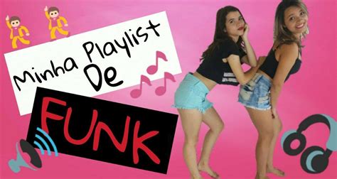 DanÇa Minha Playlist De Funk Com Minha Amiga Youtube