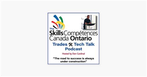 The Skills Ontario Trades Tech Talk Podcast On Apple Podcasts