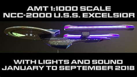 Amt 11000 Scale Star Trek Uss Excelsior Youtube