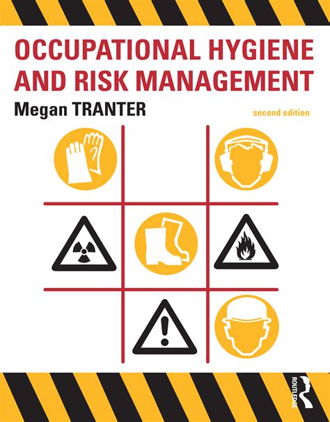 Occupational Hygiene And Risk Management Taylor And Francis Group