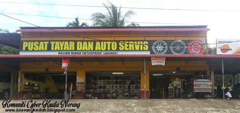 Kami amat mementingkan agar pelanggan kami mendapat kereta sewa yang bersih, selesa dan diselenggara dengan baik. Kuala Nerang: Najjah Dinar Enterprise - Pusat Tayar & Auto ...