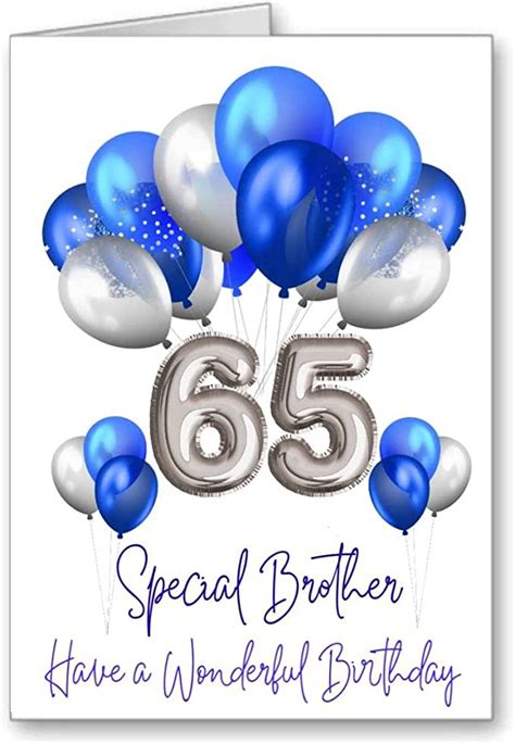 Brother Happy 65th Birthday Card 65 Age Balloons Envelope Included