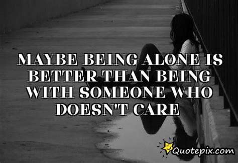 I Love Being Alone Quotes Quotesgram