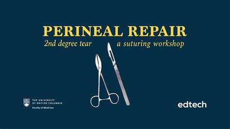 How To Perineal Repair Suturing Ubcmedicine Youtube