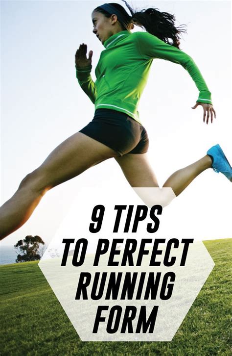9 Tips To Perfect Running Form Running Form Running Running Workouts