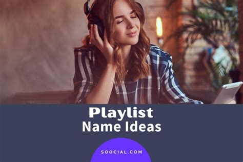 1067 Spotify Playlist Name Ideas That Stand Out Soocial