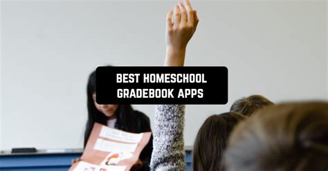 7 Best Homeschool Gradebook Apps Android And Ios Apppearl Best