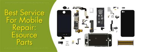 Best Service For Mobile Repair In Canada Esource Parts