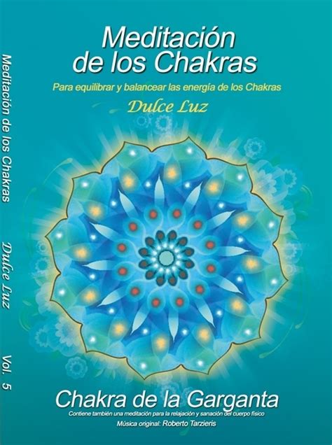 Meditación Guiada De Los Chakras Chakra Garganta Dulce Luz Bs 5200