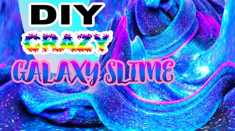 Diy Crazy Galaxy Slime Youtube