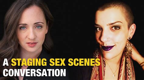 Tdf Conversations Staging Sex Scenes Youtube