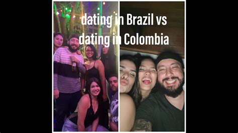 Dating Brazilian Women Vs Dating Colombian Women Youtube