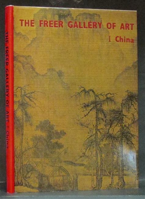 Freer Gallery Of Art I China In Slipcase Par Freer Gallery Of Art Near Fine 1972