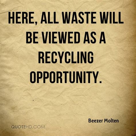 Browse +200.000 popular quotes by author, topic, profession, birthday, and more. Quotes About Recycling And Garbage. QuotesGram