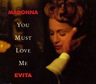 You Must Love Me - Madonna single lyrics Evita musical Andrew Lloyd ...