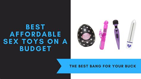 Best Affordable Sex Toys On A Budget